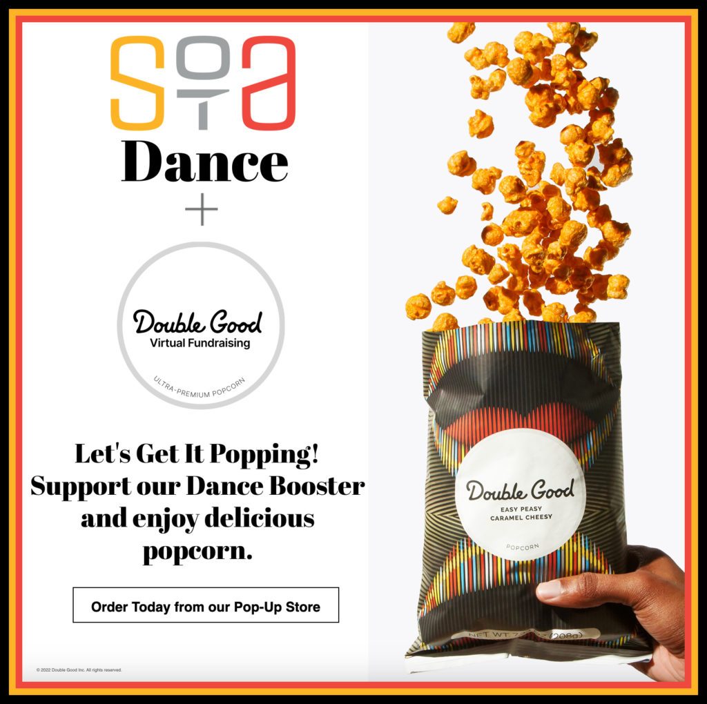 SOTA Dance Booster Double Good Popcorn Fundraiser